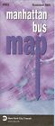Official November 2005 MANHATTAN BUS MAP New York City Transit Authority Routes