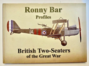 BRITISH TWO-SEATERS OF THE GREAT WAR - RONNY BAR - WW1 AIRCRAFT PROFILE IN COLOR - Bild 1 von 8