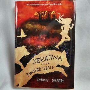 Serafina and the Twisted Staff-The Serafina Series Book 2 by Robert Beatty (HC) - Picture 1 of 8