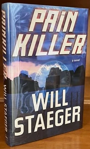 Painkiller by Staeger, Will SIGNED/DATED Hardcover 1st Edition Book Brand New - Imagen 1 de 10