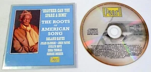 "Brother Can You Spare a Dime?" The Roots of American Song (CD, Jan-1991, Pearl) - Imagen 1 de 9