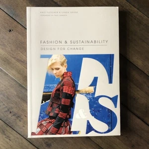 Fashion and Sustainability: Design for Change Ethical Fashion Design Modern - Picture 1 of 7