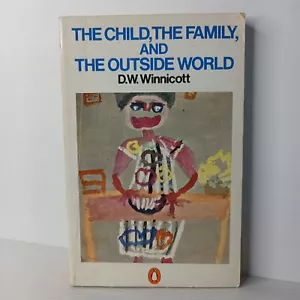 The Child, the Family and the Outside World by D.W. Winnicott - Bild 1 von 4