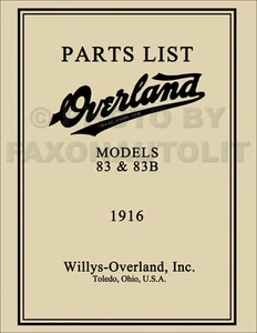 1916 OVERLAND 83 E 83B Catalogo Illustrato Dei Pezzi Willys Master - Foto 1 di 2