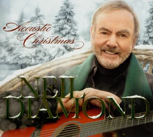 Neil Diamond • Acoustic Christmas CD 2016 Capitol Records •• NEW •• - Picture 1 of 2