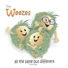 The Weezes: All The Same But Different (The Weezes) - Paperback New Davies, Terr