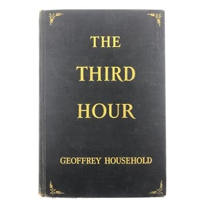 Geoffrey Household The Third Hour 1938 Little Brown Hardcover 1st Edition - Bild 1 von 9