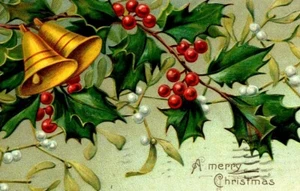 1907 Weihnachtsglocken Stechpalme geprägte Postkarte Made in Germany (A20) - Bild 1 von 3