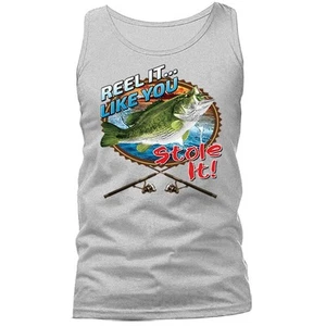 REEL IT... LIKE YOU...STOLE IT... FISHING OUTDOOR SPORTS GRAPHIC TANK TOP - Picture 1 of 11