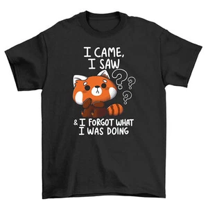 "I Came Saw Forgot" Red Panda T-shirt - Cute and Forgetful! Perfect gift for the - Picture 1 of 46