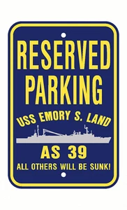 USS EMORY S LAND AS 39 Parking Sign U S Navy USN Military Sign PSNBY - Picture 1 of 1