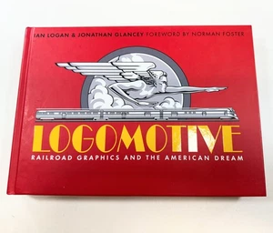 Logomotive: Railroad Graphics and the American Dream - Imagen 1 de 4
