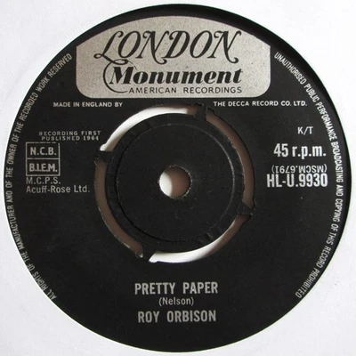 Roy Orbison – 7" UK 45 - Pretty Paper - 1964 - London Monument - HL-U 9930 - G/M - Image 1 of 2