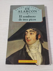 The Three-Cornered Hat Pedro ANTONIO de Alarcon PML 1995 - Spanish Book - Picture 1 of 3