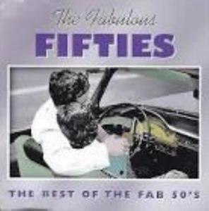 The Fabulous Fifties - The best of the Fab 50's CD Various (2005) - Picture 1 of 1