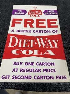 VINTAGE ORIGINAL DIET - WAY COLA ADVERTISING SIGN Coupon Sticker - Picture 1 of 4