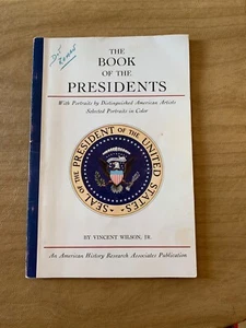  The Book of the Presidents 2nd Edition by Vincent Wilson, Jr [Paperback] 1964 - Picture 1 of 5
