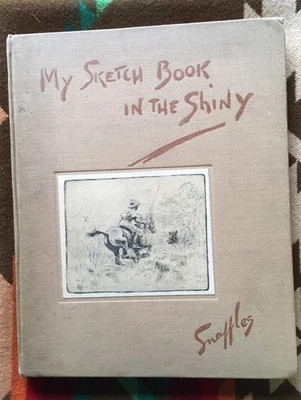 BOOK: My Sketch Book in the Shiny- Snaffles- Hunting in Africa 1900 - Image 1 of 4