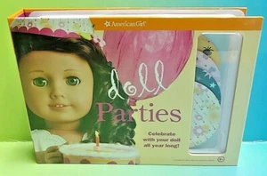 American Girl DOLL PARTIES KIT WITH PARTY IDEAS BOOK - COMPLETE - BRAND NEW RARE - Picture 1 of 3