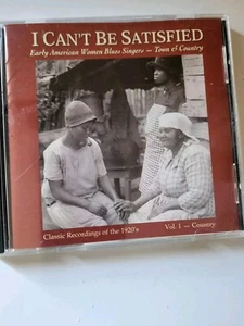 I Can't Be Satisfied Featuring Early Women Blues Singers Town And Country 1920's - Bild 1 von 2