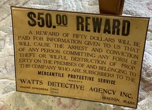 ANTIQUE Sign $50 Reward Watts Dective Agency Boston Mass - Picture 1 of 6