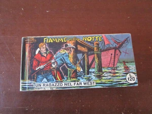 UN RAGAZZO NEL FAR WEST RACCOLTINA STRISCIA 50 FIAMME NELLA NOTTE 1964 !!! - Imagen 1 de 5