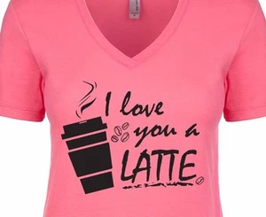 Camiseta para mujer I Love You a Latte café cafeína Java cuello en V - Imagen 1 de 8
