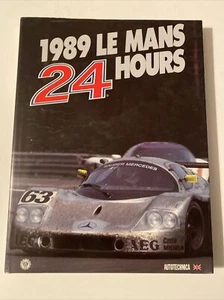 24 Hours Le Mans 1989 Automobile Racing Hardcover Book Dust Jacket Collectible - Picture 1 of 8