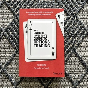 Julia Spina The Unlucky Investor's Guide to Options Trading (Hardback) - Picture 1 of 2