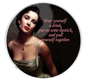 Elizabeth Taylor pour yourself a drink unique Round Drinks Coaster