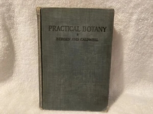 Practical Botany 1911 Joseph Bergen & Otis Caldwell - Bild 1 von 7