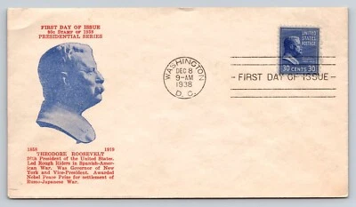 FDC 30 Cent Stamp of 1938 Presidential Series Prexie Theodore Roosevelt Cachet - Image 1 of 2