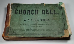 1860's CHURCH BELL Music Christian Choir Perkins Boston Antique Hymn Song Book - Picture 1 of 19
