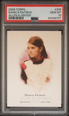 2006 Topps Allen & Ginter #305 Danica Patrick Rookie RC PSA 10 GEM MINT - Image 1 of 2