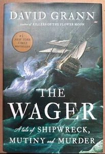 GRANN: The Wager: A Tale of Shipwreck, Mutiny and Murder (Doubleday, 2023) - Bild 1 von 6
