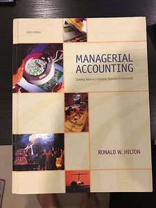 Managerial Accounting (Hilton, 6th ed.) - Picture 1 of 1