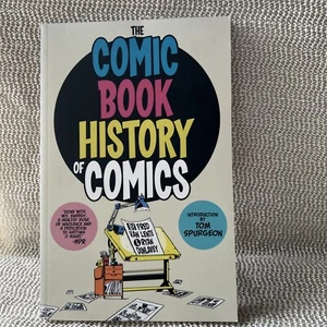The Comic Book History of Comics (IDW Publishing, May 2012) - Picture 1 of 4