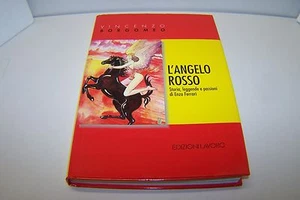 L'ANGELO ROSSO - vinceno borgomeo - 1997 - ed. lavoro - sc13 - - Picture 1 of 1
