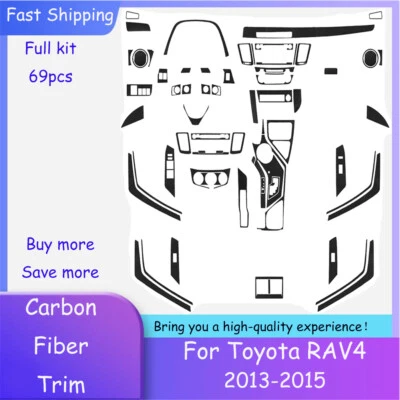 69Pcs Carbon Fiber Interior Trim Full Kit Stickers Cover For Toyota RAV4 2013-15 - Изображение 1 из 4
