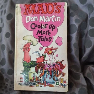 Mad Mag Don Martin Cooks Up More Tales Book Signet First Printing 1969 Paperback - Picture 1 of 8