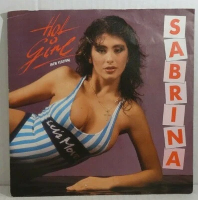 SABRINA - Hot Girl (new Version) ⚠️ 7" Single Chic 1987 -GER - Bild 1 von 4