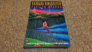 Barbara Kingsolver  Pigs in Heaven, hardcover,  first edition, printer key =1