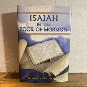 Isaiah in the Book of Mormon by Donald W. Parry and John W. Welch (1997,... - Imagen 1 de 11