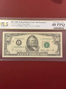 $50 1985 Federal Reserve Note San Francisco PCGS 40 PPQ - Picture 1 of 2