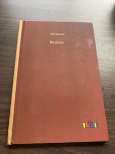 Beatrice (German Edition) By Paul Heyse - Picture 1 of 7