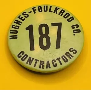 Hughes-Foulkrod Co. Contractors Employee Badge Pin Universal Badge Co. Boston - Picture 1 of 8