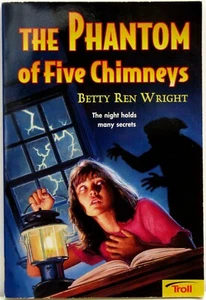 The Phantom of Five Chimneys by Betty Ren Wright - Fantasy Mystery Suspense - Imagen 1 de 2