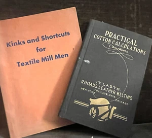 Practical Cotton Calculations E Whitworth 1921 & Textile Mill Men Textile World - Picture 1 of 15