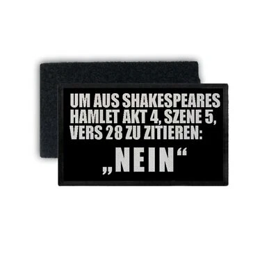 ALFASHIRT Patch Um zu zitieren NEIN Zitat Gedicht Fun Humor Statement 7,5x4,5cm #34347