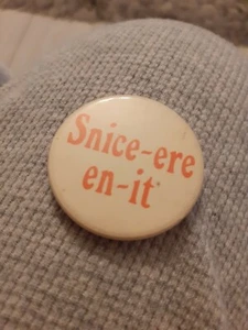Snice Ere En It West Country Slang Vintage badge - Picture 1 of 2
